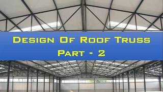 Solution Of Loads On Roof Truss [upl. by Anitnatsnok]