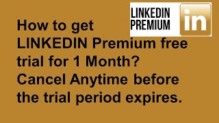 How to get LINKEDIN Premium free trial for 1 Month Cancel Anytime [upl. by Darleen]