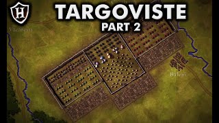 Battle Of Targoviste Part 22 ⚔️ The Night Attack 1462 AD [upl. by Rehtnug102]