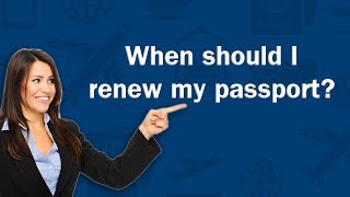 When should I renew my passport  QampA [upl. by Mages675]