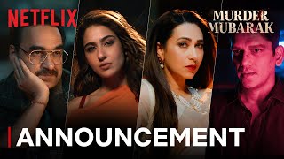 Murder Mubarak  Announcement  Pankaj Tripathi Sara Ali Khan Vijay Varma Karisma Kapoor [upl. by Giff]