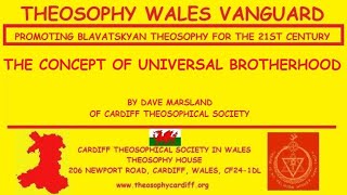 The Concept of Universal Brotherhood by Dave Marsland [upl. by Lussier]