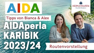 AIDA Cruises Reisetipps mit Bianca amp Alex  AIDAperla Karibik 202324 Kreuzfahrten [upl. by Enyalb]