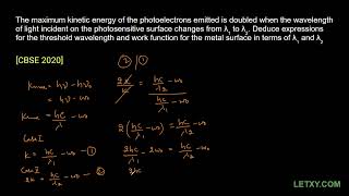 The maximum kinetic energy of the photoelectrons emitted is doubled when [upl. by Ille]