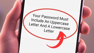 your Apple ID password must include an uper case and a lower case letter [upl. by Tol]