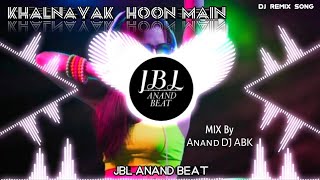 Khalnayak Hoon Main  DJ ReMix Song  High Quality Mix  Sanjay Dutt Madhuri DikshitAnand DJ ABK [upl. by Spooner]