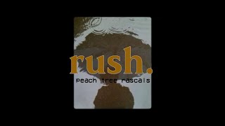 peach tree rascals  rush lyrics [upl. by Sheelagh]