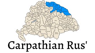 The Lands of Subcarpathian Rus in AustriaHungary [upl. by Nosneb]