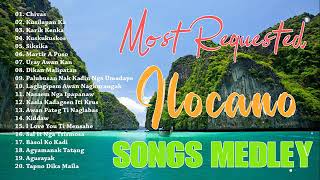 Ilocano Songs Medley Nonstop  Best Ilocano Songs  Most Requested 2024 [upl. by Aerdua]