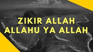 ZIKIR ALLAH ALLAHU YA ALLAH [upl. by Anela]