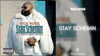 Rick Ross  Stay Schemin feat Drake and French Montana • 432Hz [upl. by Acirretahs]