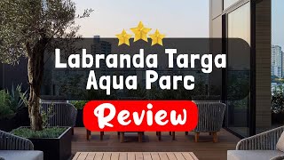 Labranda Targa Aqua Parc Marrakech Review  Is This Hotel Worth It [upl. by Henson238]