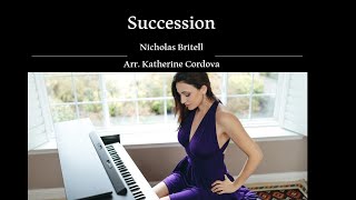 Succession Main Theme  Nicolas Britell  Piano Cover  Arr Katherine Cordova  Lily Kogan [upl. by Vange]