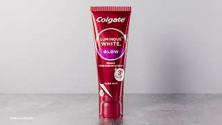 Colgate Luminous White Glow Sorriso Naturalmente Branco [upl. by Ailecara]