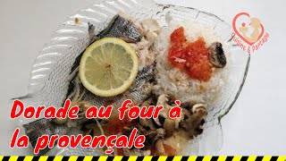 Comment Faire la Dorade au four à la Provençale  Allez rendezvous en cuisine [upl. by Hirza]