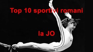 Top 10 sportivi romani la JO [upl. by Arihsaj574]