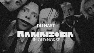 Rammstein  Du Hast in Old Norse [upl. by Attenahs485]