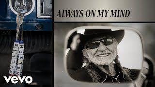 Willie Nelson  Always On My Mind Official Audio [upl. by Laraine]