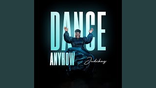 Dance Anyhow Preview [upl. by Natalia]