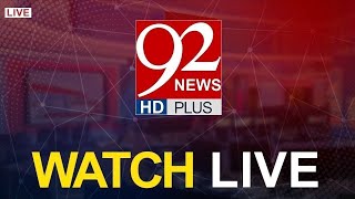 92 NEWS LIVE  Pakistan News Live  Latest Headlines amp Breaking News  Press Conferences amp Speeches [upl. by Tsirhc]