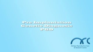 Preimplantation Genetic Diagnosis in Chennai  Best PGD Centre in India  ARC Research Centre [upl. by Ryhpez]