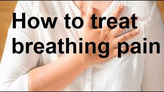 How to treat breathing pain [upl. by Opiak]