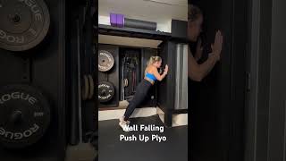 Wall Falling Push Up Plyo [upl. by Anaahs329]