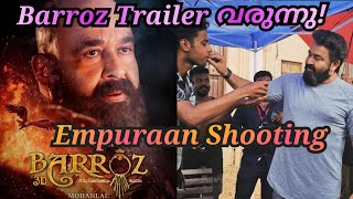 Barroz Movie Official TrailerEmpuraan Shooting Update [upl. by Assiluy]