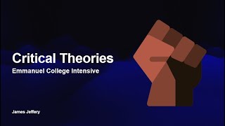 Critical Theories [upl. by Eiffub]