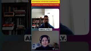 Restoring Investor Confidence in Canada’s Immigration System  Canadian Immigration Pros Podcast [upl. by Adnor338]