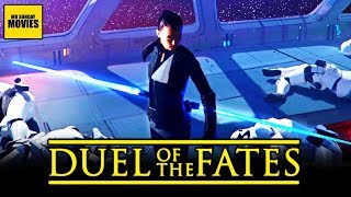 The Original Star Wars Episode 9 Duel Of The Fates [upl. by Hctub]