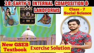 Chapter 10 Earths Internal Composition and landforms exercise Solution  Class 7 SS Gseb textbook [upl. by Lemar495]