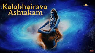 Kaala Bhairava Ashtakam  Kalabhairava Ashtakam with Lyrics  Powerful Shiva Mantra [upl. by Htehpaj]