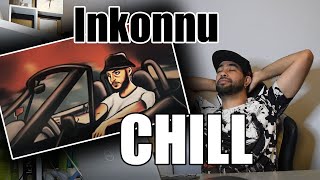 Inkonnu  CHILL reaction [upl. by Eural512]