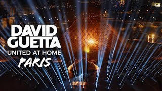 David Guetta  United at Home  Paris Edition from the Louvre [upl. by Zink]