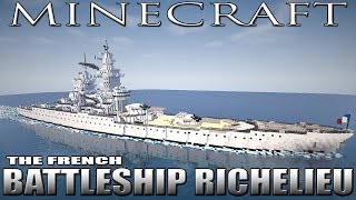 Minecraft  French Battleship Richelieu [upl. by Evilo]