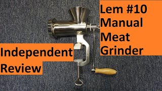 Lem 10 Manual Meat Grinder Independent Review [upl. by Asoral846]