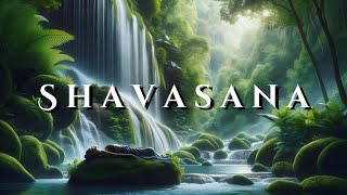 SAVASANA 🌿 SHAVASANA Sereno ✨10 minutos de SAVASANA Profundo 🌿 Música para Meditación profunda✨ [upl. by Coffey]