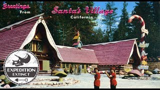 The Abandoned History of Santas Villages  The First Theme Park Franchise  Expedition Extinct [upl. by Roddie]