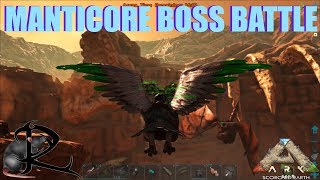 Ark Scorched Earth  SOLO MANTICORE BOSS BATTLE [upl. by Adyela212]