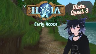 Ilysia VR Early Access on Quest 3 [upl. by Goldwin614]