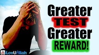 Greater Test Greater Reward ᴴᴰ  Mufti Menk [upl. by Kyd]