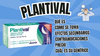 Plantival Qué es Para qué sirve Cómo se toma Efectos Cuál es su genérico y Cuánto cuesta [upl. by Steddman238]