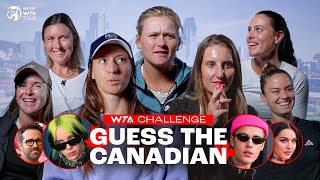 WTA stars take on Guess The Canadian 🇨🇦 [upl. by Middle]