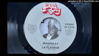 La Flavour  Mandolay Sweet City 1979 [upl. by Ynamad]