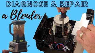 How to Diagnose and Repair a Blender [upl. by Anana]