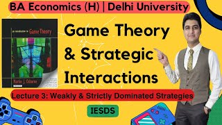 Game Theory amp Strategic Interactions Lecture 3 [upl. by Alexei]