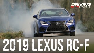 2019 Lexus RCF  Better than BMW or Mercedes Full Review drivingsportstv [upl. by Gwenora618]