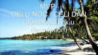 MVPCelu noc i celi dansa DOWNLOAD linkom [upl. by Maggi]