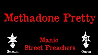 Manic Street Preachers  Methadone Pretty  karaoke [upl. by Heppman39]